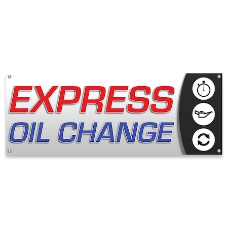 Signmission Express Oil Change Banner Concession Stand Food Truck Single Sided B-30055